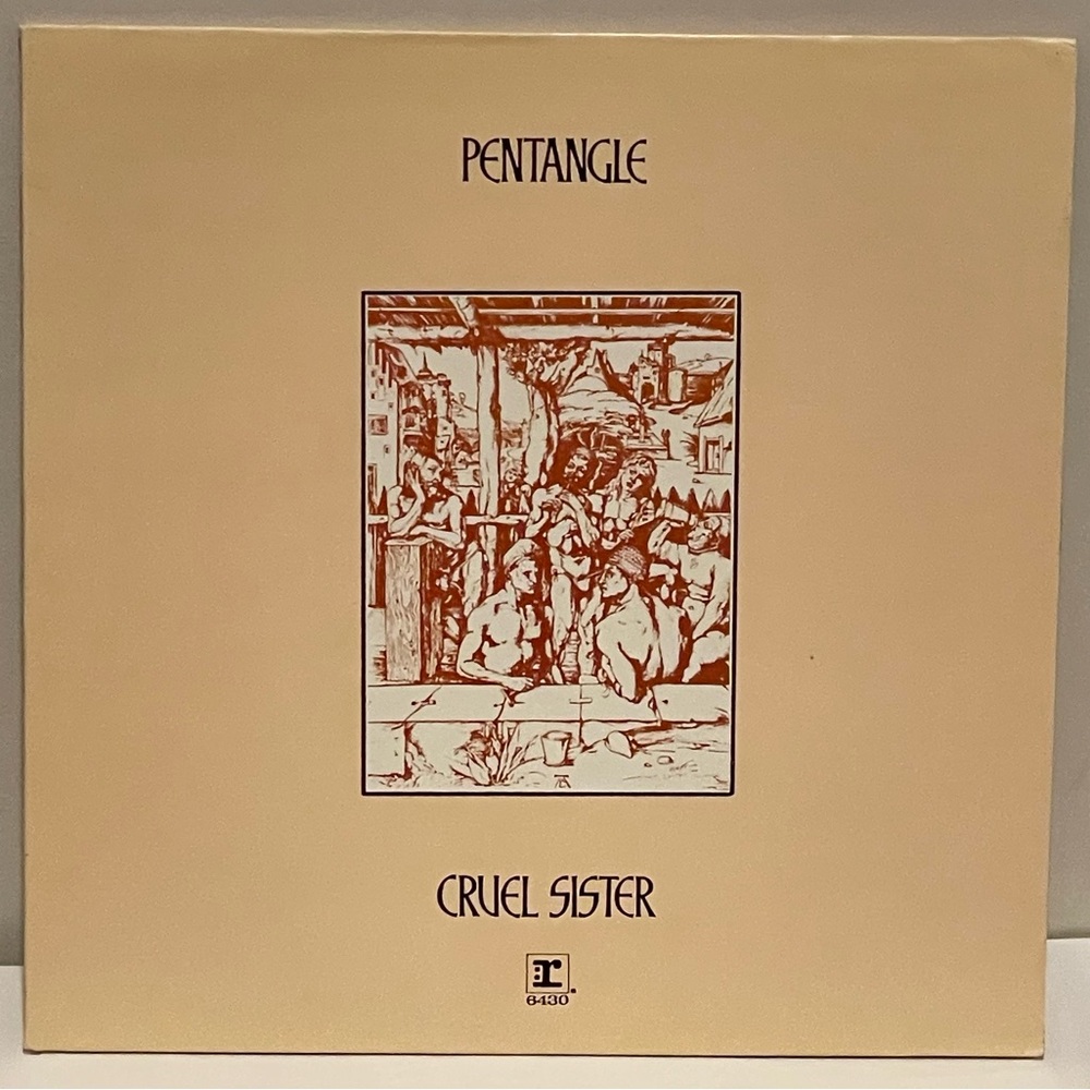 Pentangle “Cruel Sister” vintage vinyl LP in original gatefold cover. (1970)